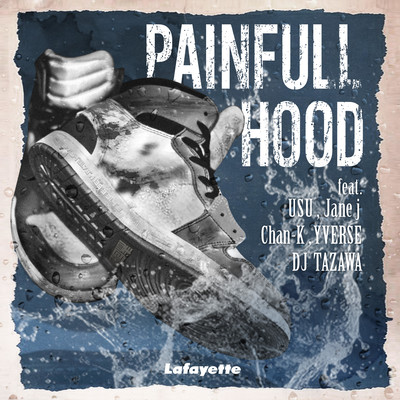 Painfull Hood (feat. USU, Jane J, Chan-K, YVERSE & DJ TAZAWA) Front Cover