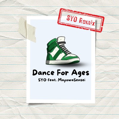 Dance For Ages (SYO Remix) Front Cover