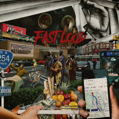 Fast Loud (feat. Tai-shi, WATA & 五十嵐)のジャケット写真
