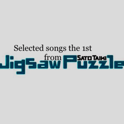 Seleced songs the 1st from Jigsaw Pazzle (Original) Front Cover
