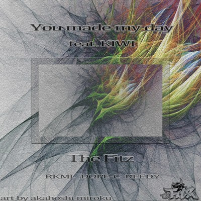 You made my day (feat. KIWI) Front Cover