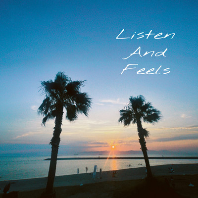 Listen And Feelsのジャケット写真