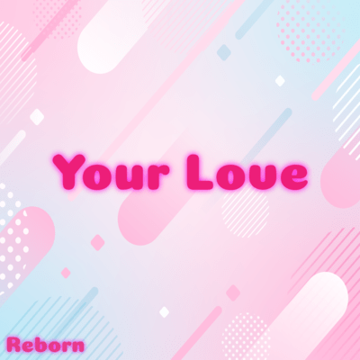 Your Loveのジャケット写真