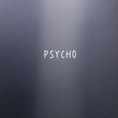 PSYCHOのジャケット写真