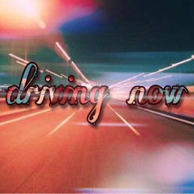 driving nowのジャケット写真