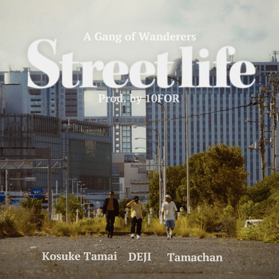Street Life (feat. A Gang of Wanderers) Front Cover