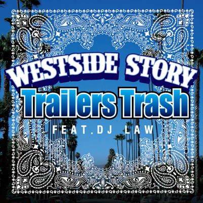 Westside Story (feat. DJ LAW)のジャケット写真