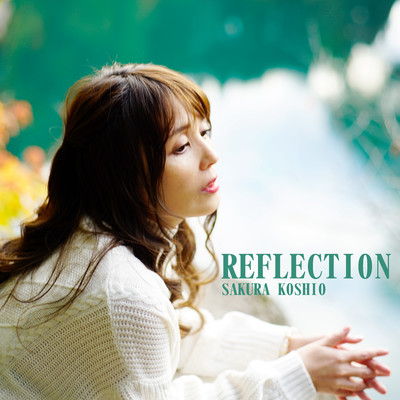 Reflectionのジャケット写真
