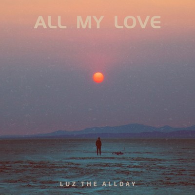 ALL MY LOVE Front Cover