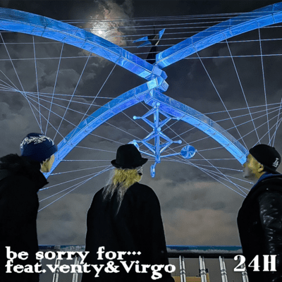 be sorry for... (feat. venty & Virgo)のジャケット写真