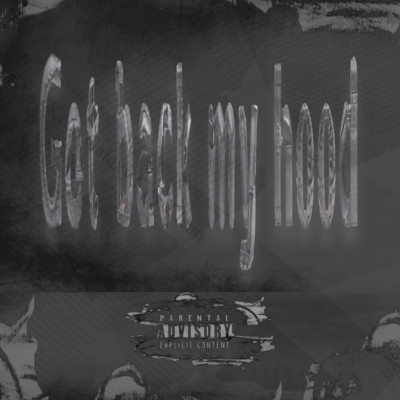 Get back my hood Front Cover