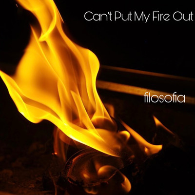 Can't Put My Fire Out Front Cover