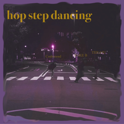 hop step dancing (feat. CrabKnead & FAKE-B) Front Cover