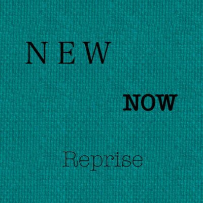 New!Now!Reprise Front Cover