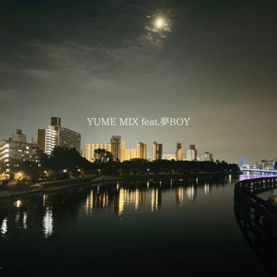 YUME MIX (feat. YUME BOY) Front Cover