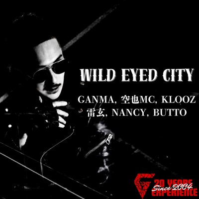 WILD EYED CITY (feat. KUUYA MC, KLOOZ, raigen, NANCY & BUTTO) Front Cover