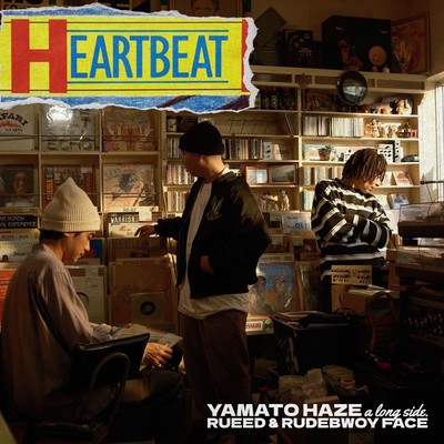 HEART BEAT (feat. RUEED & RUDEBWOY FACE)のジャケット写真
