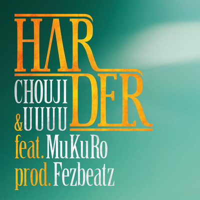 HARDER (feat. MuKuRo) Front Cover