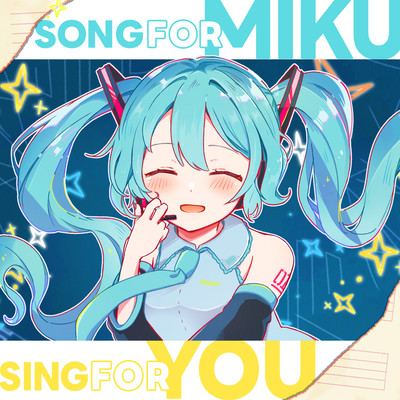 Song for Miku, Sing for You (feat. HATSUNE MIKU) Front Cover