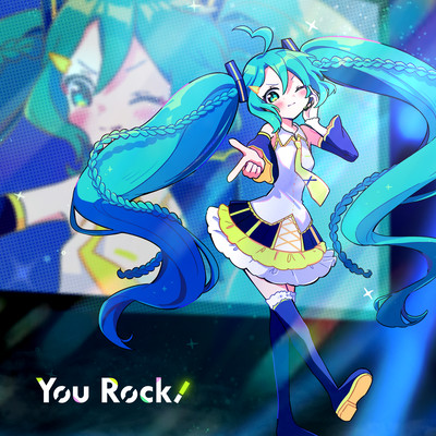 You Rock! (feat. HATSUNE MIKU) Front Cover