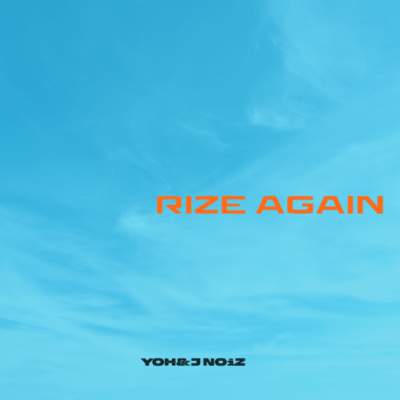 RIZE AGAIN (feat. YOH & J NOiZ)のジャケット写真