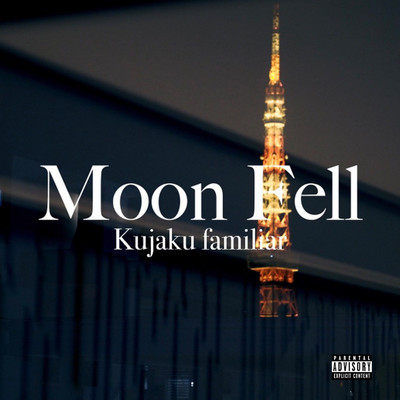 Moon Fell (feat. Felizz, Guruu & 23)のジャケット写真