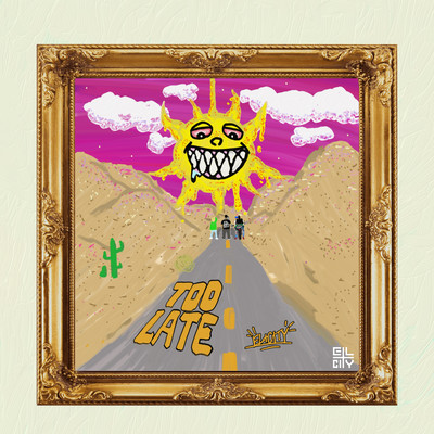 TOO LATE Front Cover