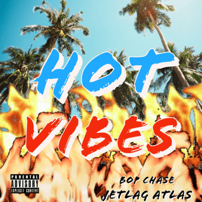 HOT VIBES (feat. Jetlag & ATLAS) Front Cover