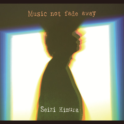 Music not fade away Front Cover