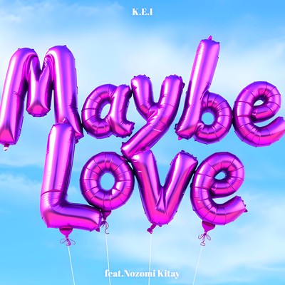 Maybe Love (feat. Nozomi Kitay)のジャケット写真