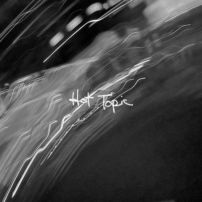 Hot Topicのジャケット写真