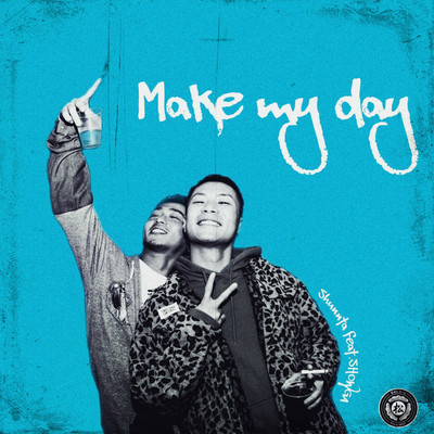 Make my day (feat. SHOWGA) Front Cover