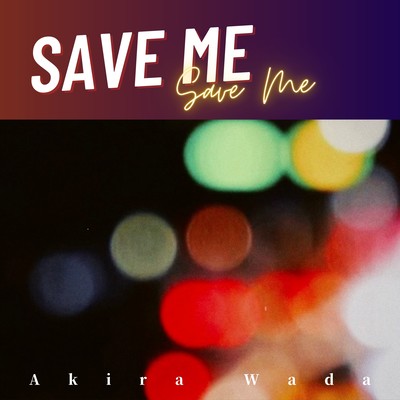 SAVE ME Front Cover