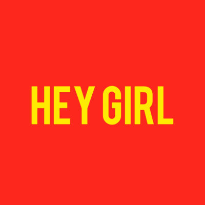 Hey girl Front Cover