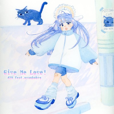 Give me Love! (feat. nyankobrq) Front Cover