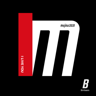 I LIVE YOU / MUJINA2020 Front Cover