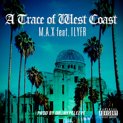 A Trace of West Coast (feat. ILYFR) Front Cover