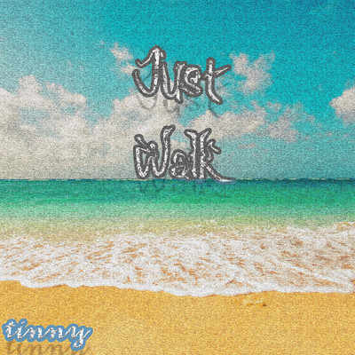 Just Walk Front Cover