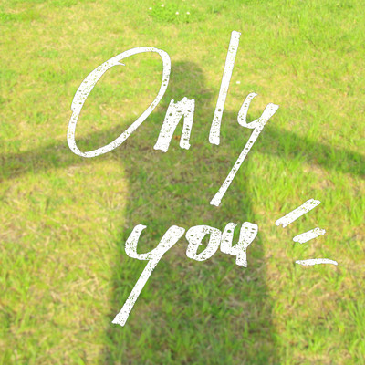 Only youのジャケット写真