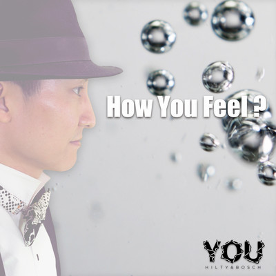 How You Feel ? (feat. REATMO)のジャケット写真
