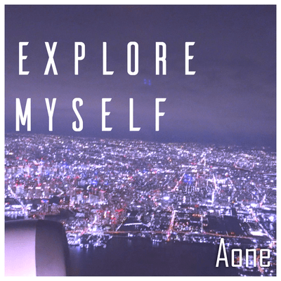 Explore myselfのジャケット写真