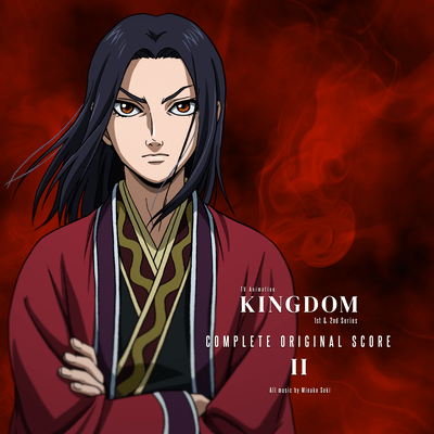 TV Animation KINGDOM 1st & 2nd Series Complete Original Score II Front Cover