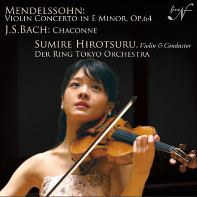 FELIX MENDELSSOHN BARTHOLDY (1809-1847) Violin Concerto, CHACONNE Front Cover