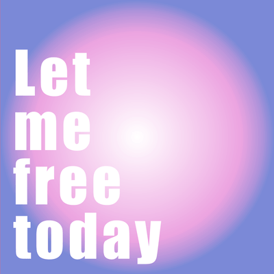 Let me free today×2のジャケット写真