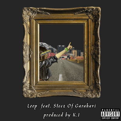 Loop (feat. Steez of Garahavi) Front Cover