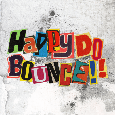 HAPPY DO BOUNCE!! Front Cover