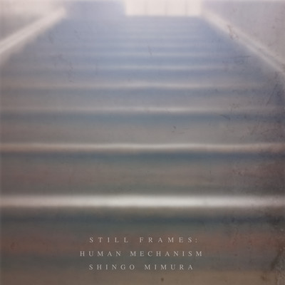Still Frames: Human Mechanism Front Cover