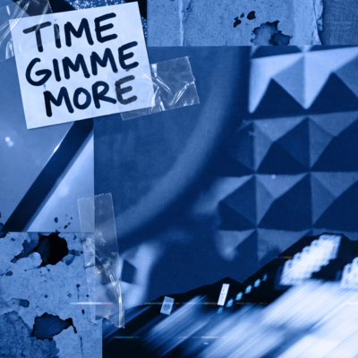 TIME GIMME MORE Front Cover