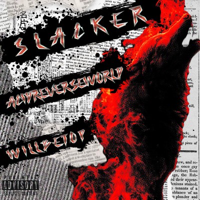 SLACKER (feat. Will Beatop) Front Cover