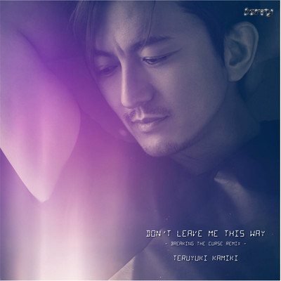 Don't Leave Me This Way (Breaking The Curse Remix) Front Cover